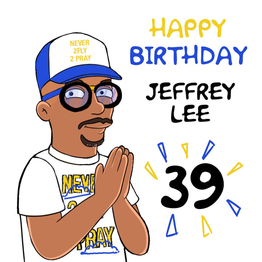 HAPPY BIRTHDAY JEFFREY LEE