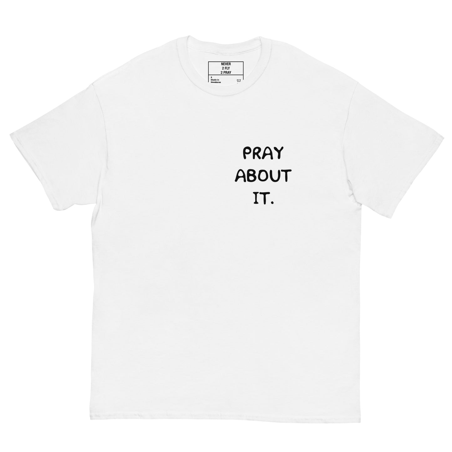 PRAY ABOUT IT CLASSIC TEE